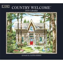 Lang Calendar - 2024 - Country Welcome - Laura Berry