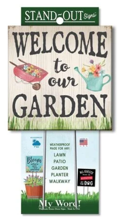 Welcome To Our Garden Sign - 8in